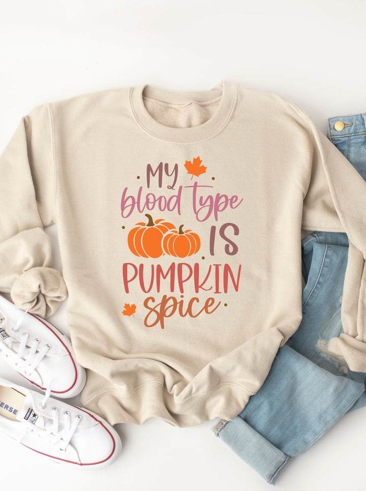 My Blood Type Is Pumpkin Spice Graphic Sweatshirt