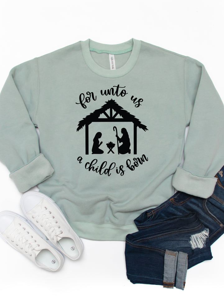 For unto us a Child is Born Graphic Sweatshirt