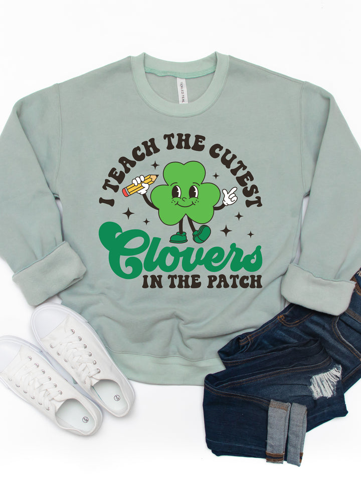 I Teach The Cutest Clovers Graphic Sweatshirt
