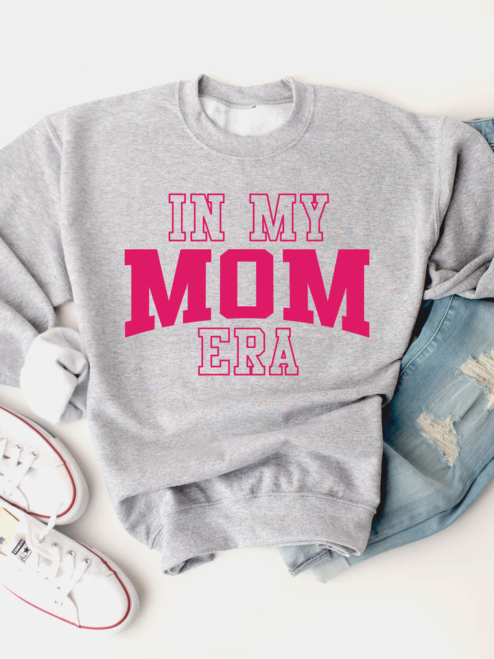 In my Mom Era Graphic Sweatshirt