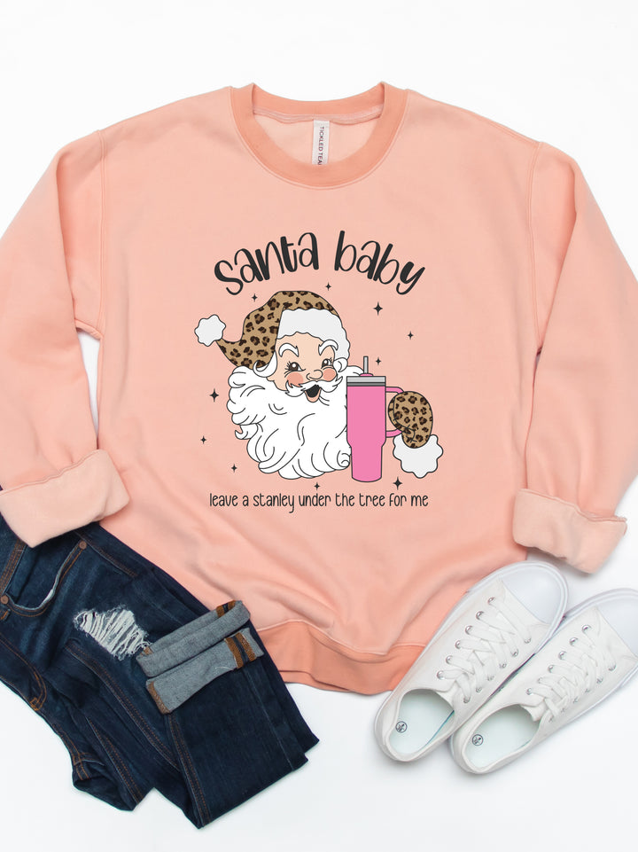 Santa Baby Leave a Stanley under the Tree Graphic Sweatshirt