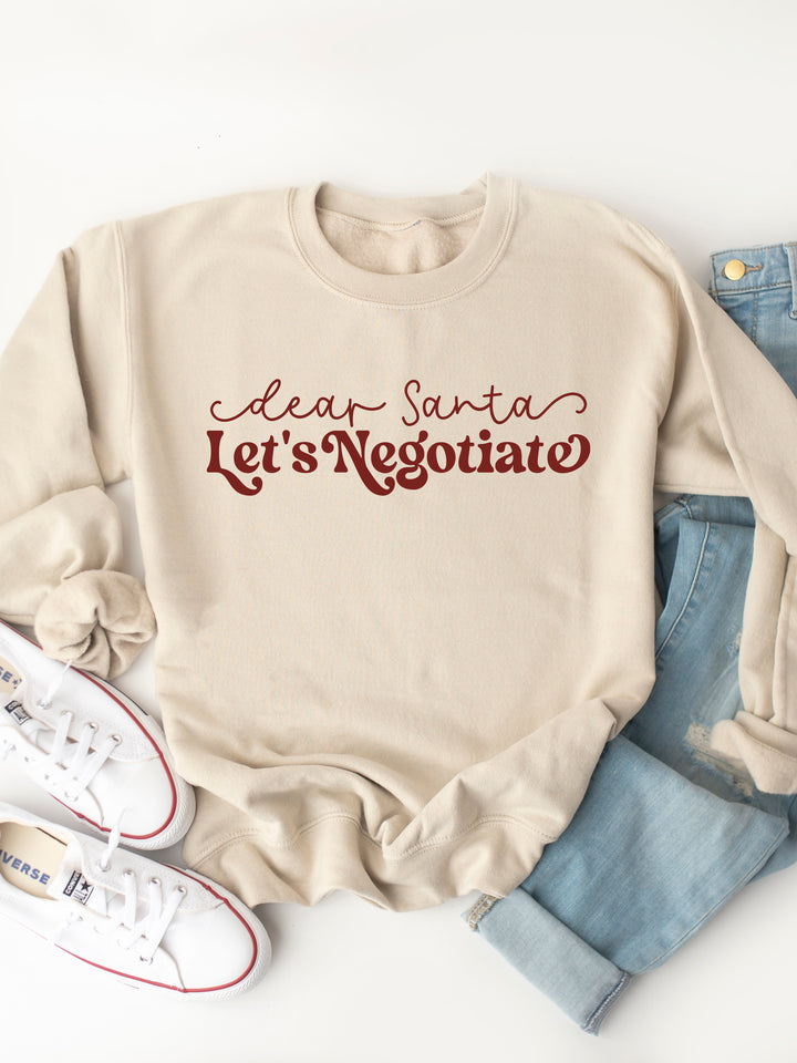 Santa, Let's Negotiate - Christmas Graphic Sweatshirt