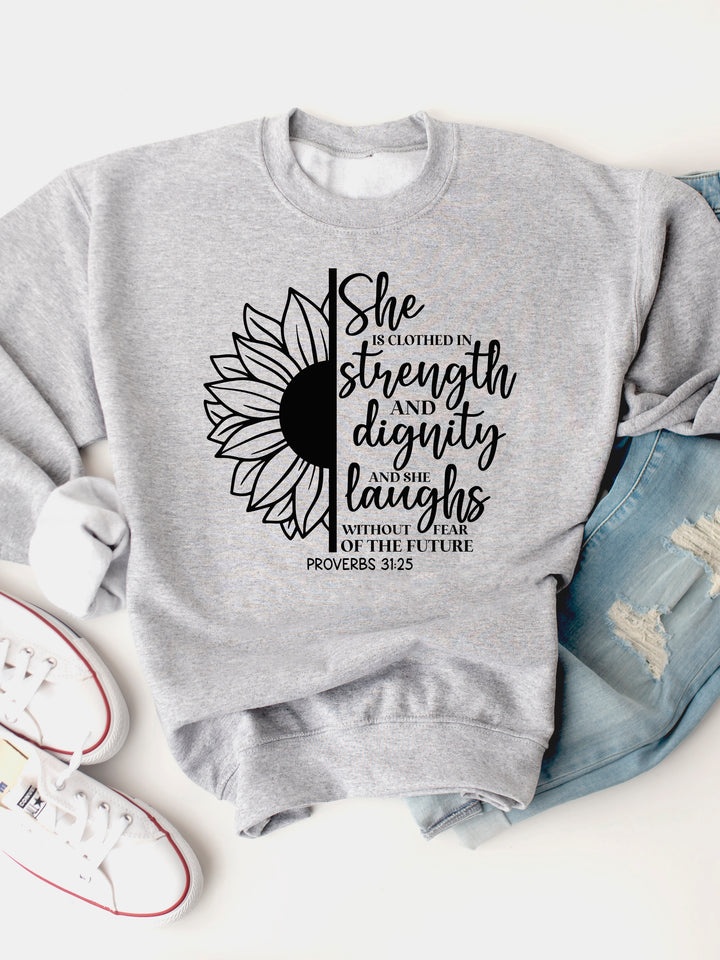 She Is Clothed In Strength Graphic Sweatshirt