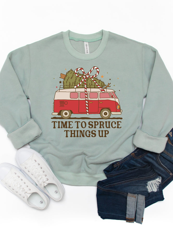 Time To Spruce Things Up - Christmas Graphic Sweatshirt
