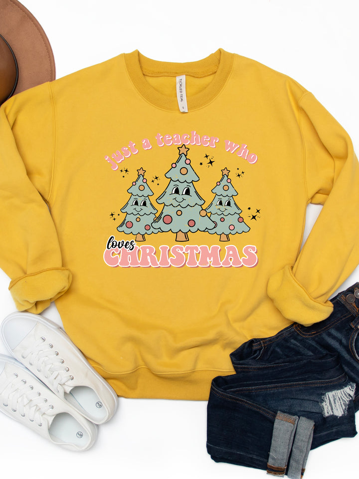 Just a Teacher who loves Christmas Graphic Sweatshirt