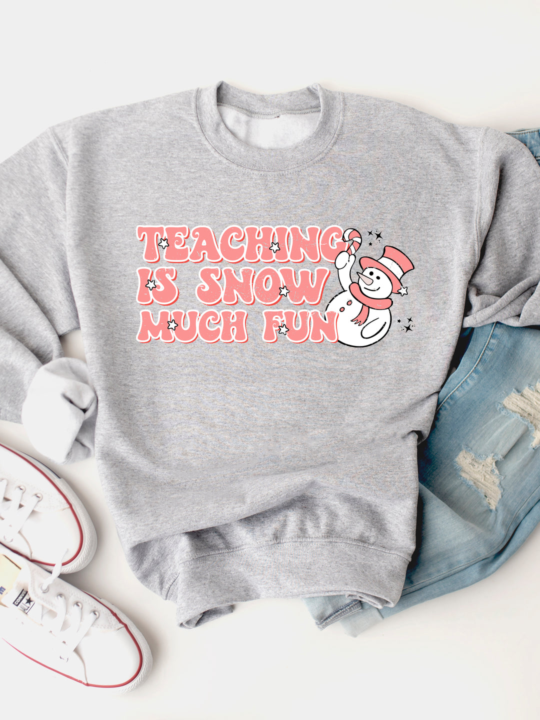 Teaching is snow much fun Graphic Sweatshirt