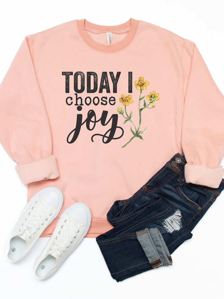 Today I Choose Joy Graphic Sweatshirt