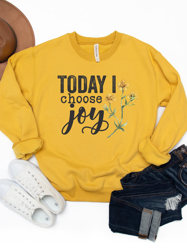 Today I Choose Joy Graphic Sweatshirt