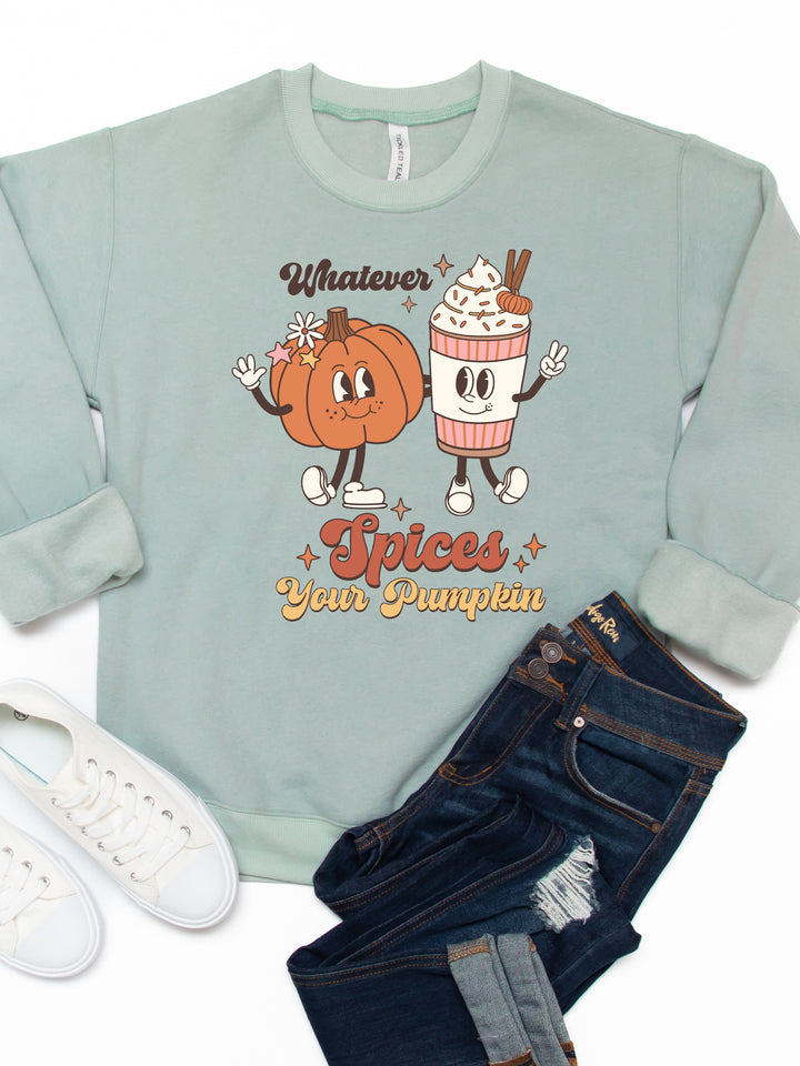 Whatever Spices Your Pumpkin Graphic Sweatshirt