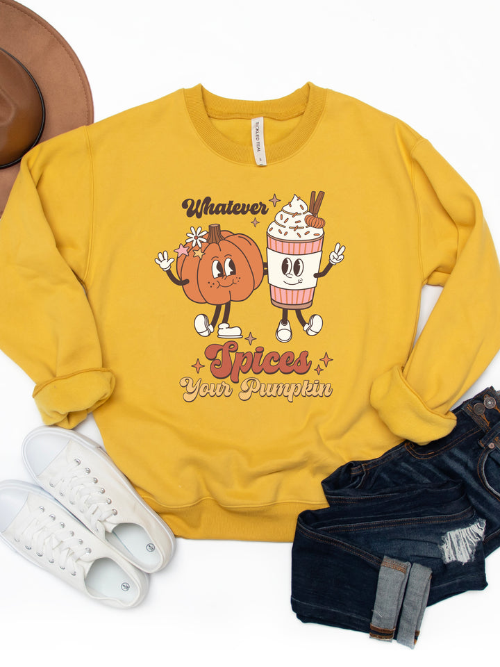 Whatever Spices Your Pumpkin Graphic Sweatshirt