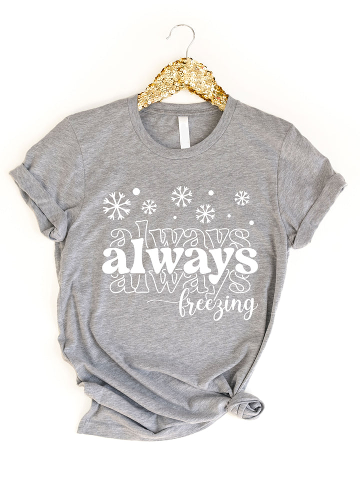 Always Freezing Graphic Tee