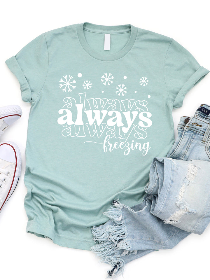 Always Freezing Graphic Tee