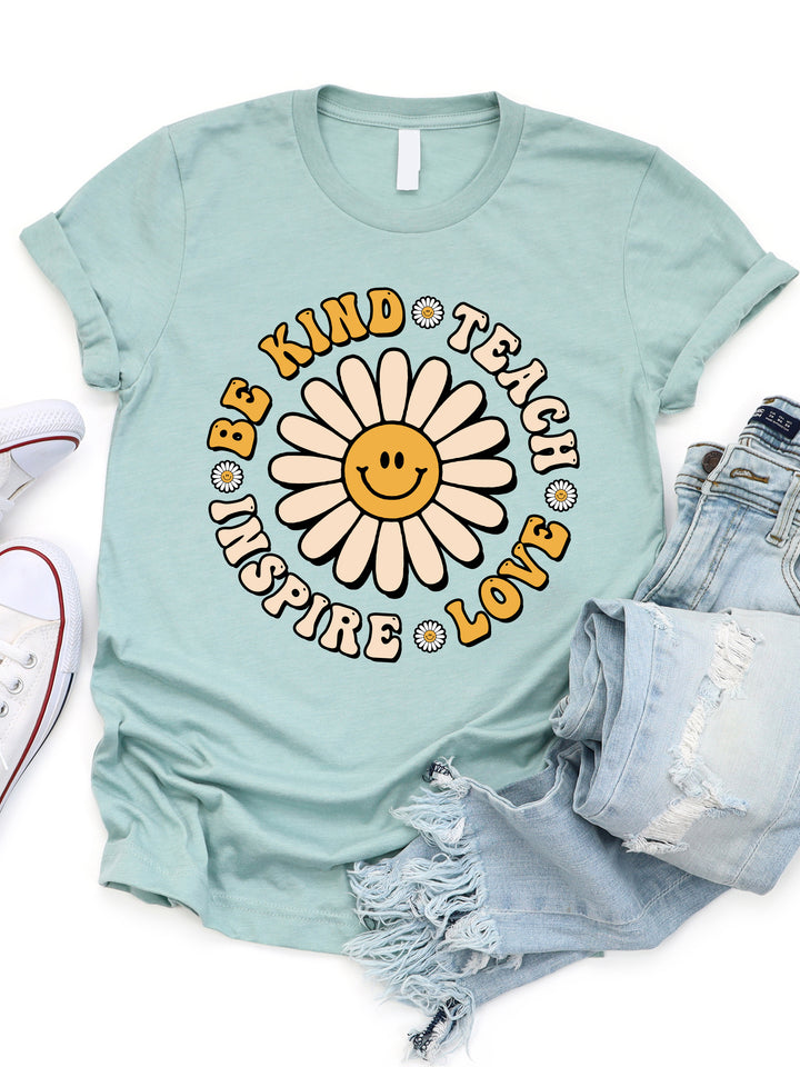 Be Kind, Teach, Inspire, Love Graphic Tee