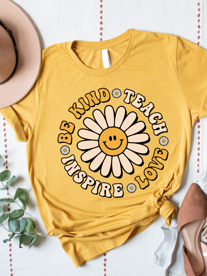 Be Kind, Teach, Inspire, Love Graphic Tee