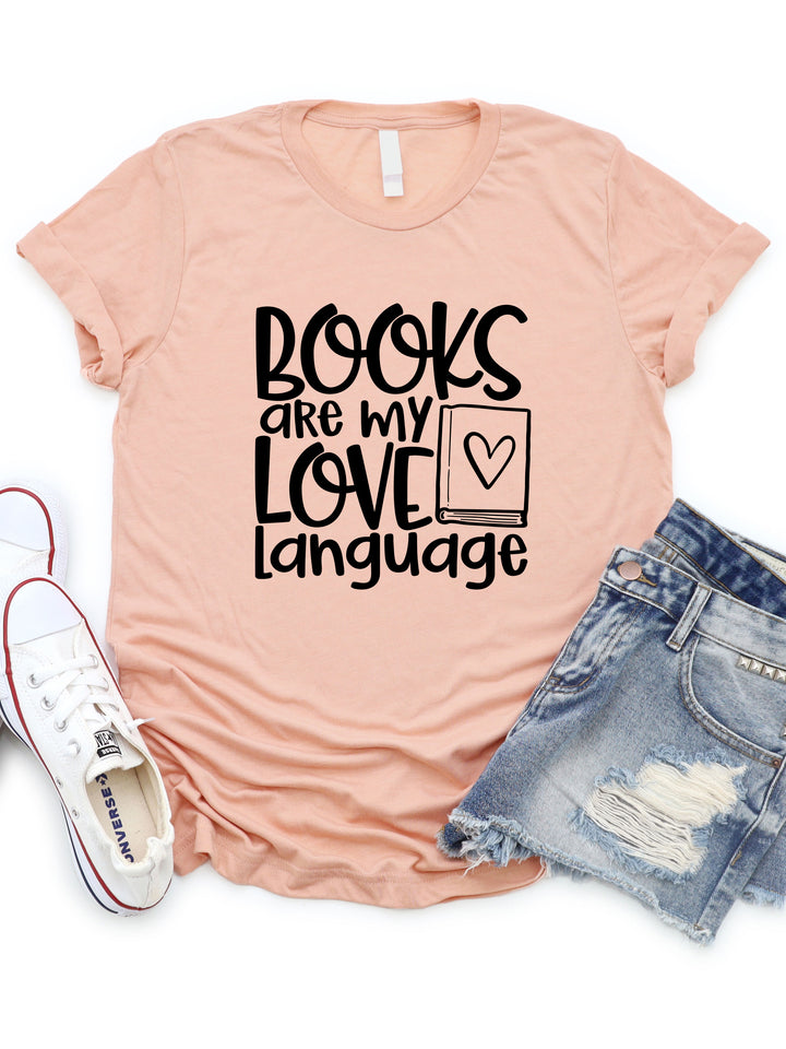 Books are my Love Language Graphic Tee