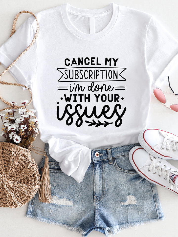 Cancel my subscription Graphic Tee