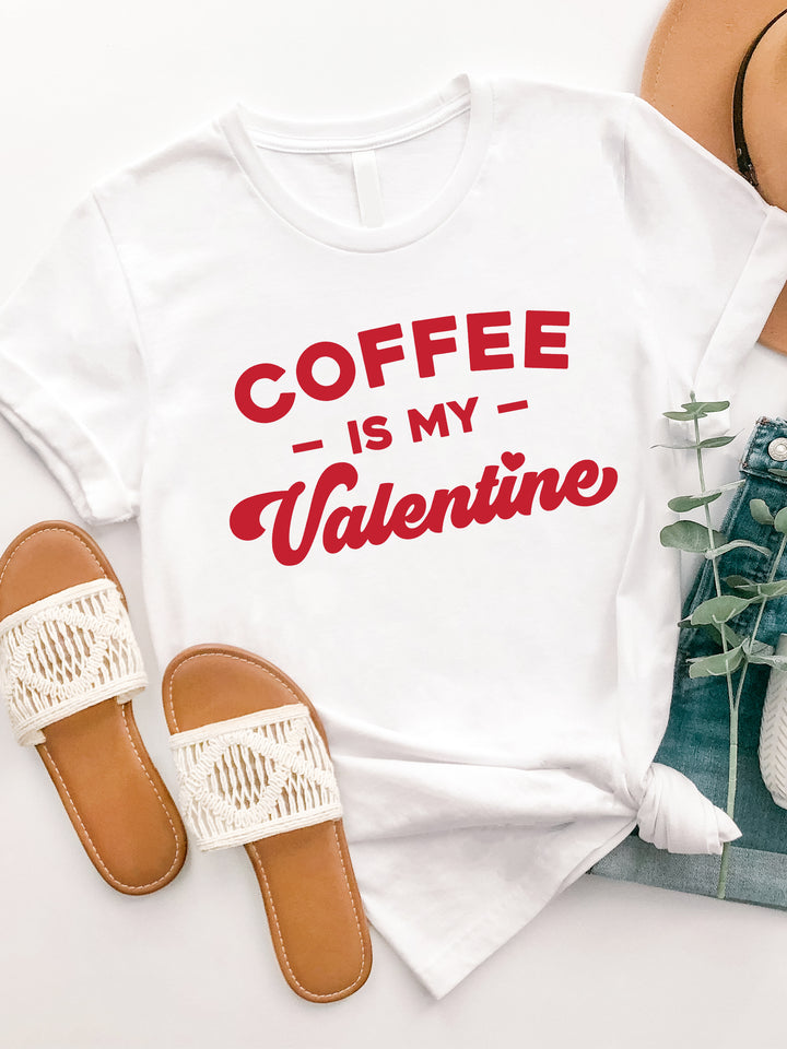Coffee is my Valentine Graphic Tee