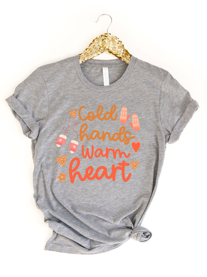 Cold Hands Warm Heart Graphic Tee