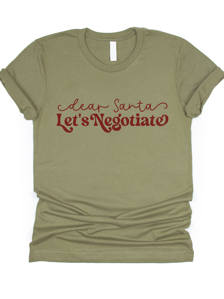 Dear Santa Let's Negotiate Graphic Tee