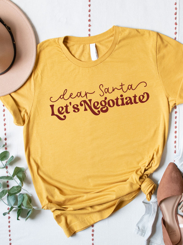 Dear Santa Let's Negotiate Graphic Tee