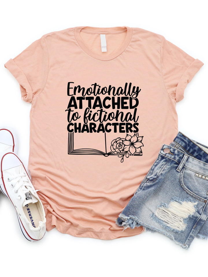Emotionally Attached to Fictional Characters Graphic Tee