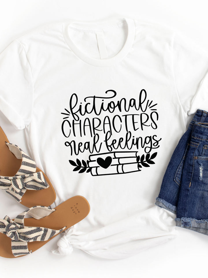 Fictional Characters Real Feelings Graphic Tee