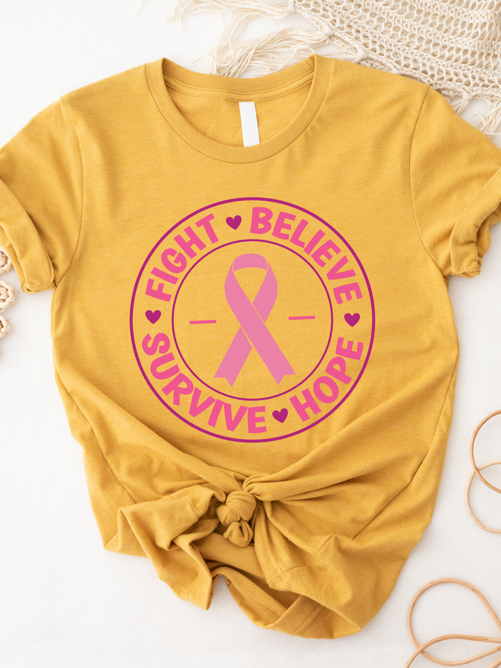Fight Believe Survive Hope Graphic Tee