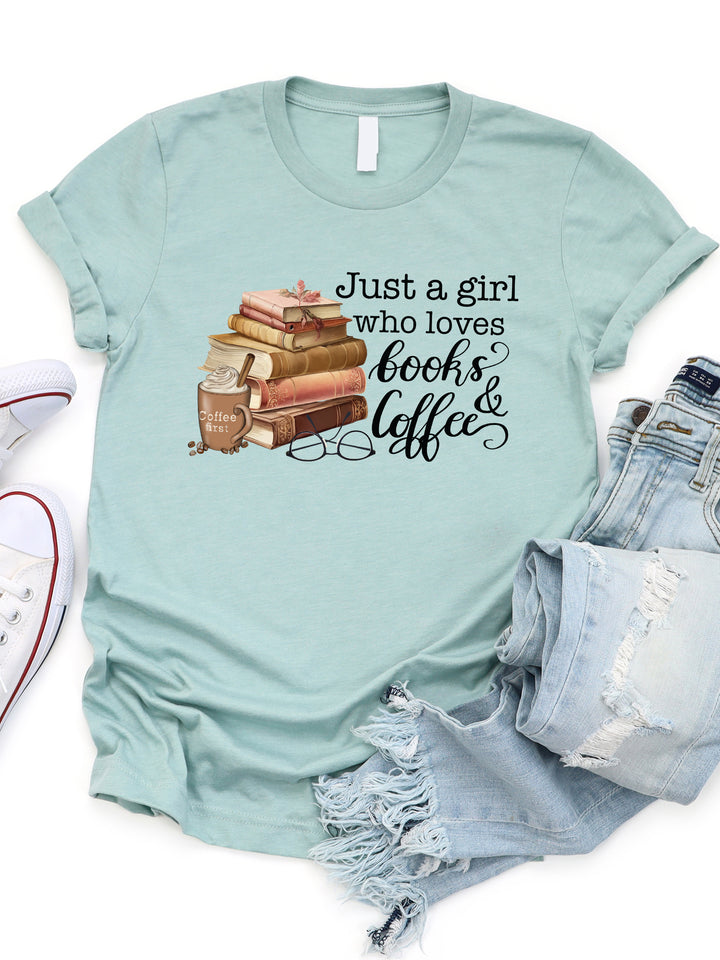 Just a Girl Who Loves Books & Coffee Graphic Tee
