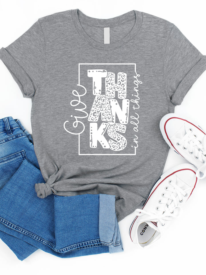 Give Thanks In All Things Graphic Tee