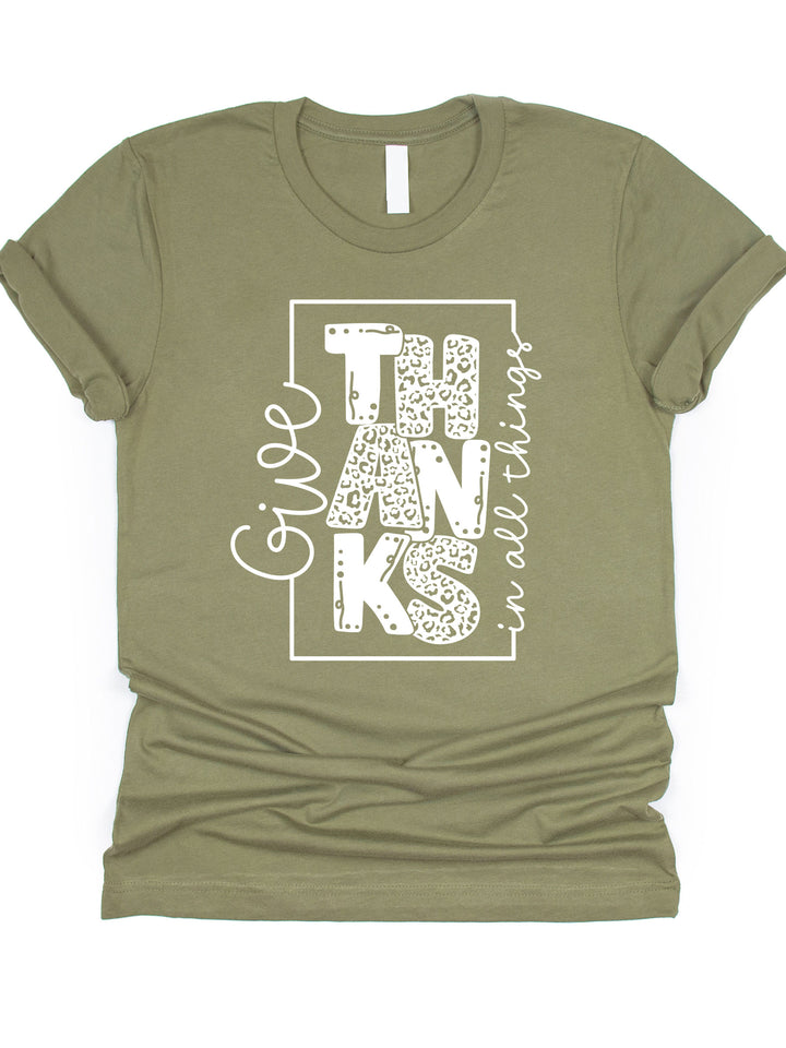 Give Thanks In All Things Graphic Tee