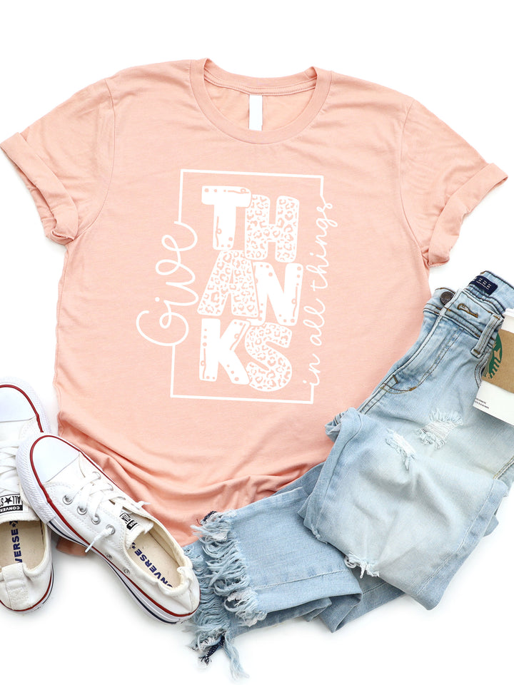 Give Thanks In All Things Graphic Tee