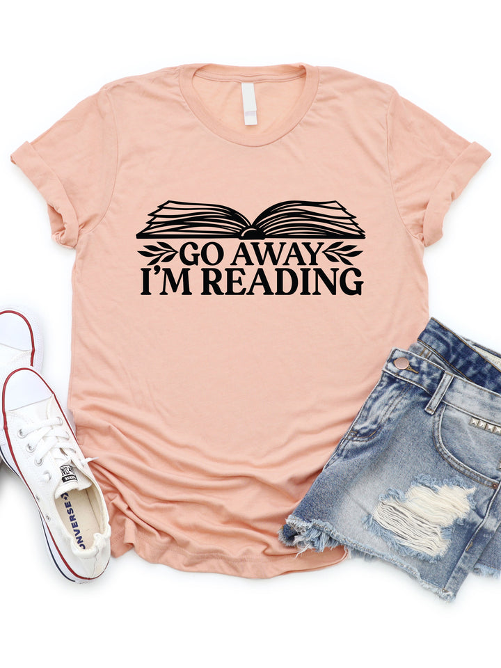 Go Away I'm Reading Graphic Tee