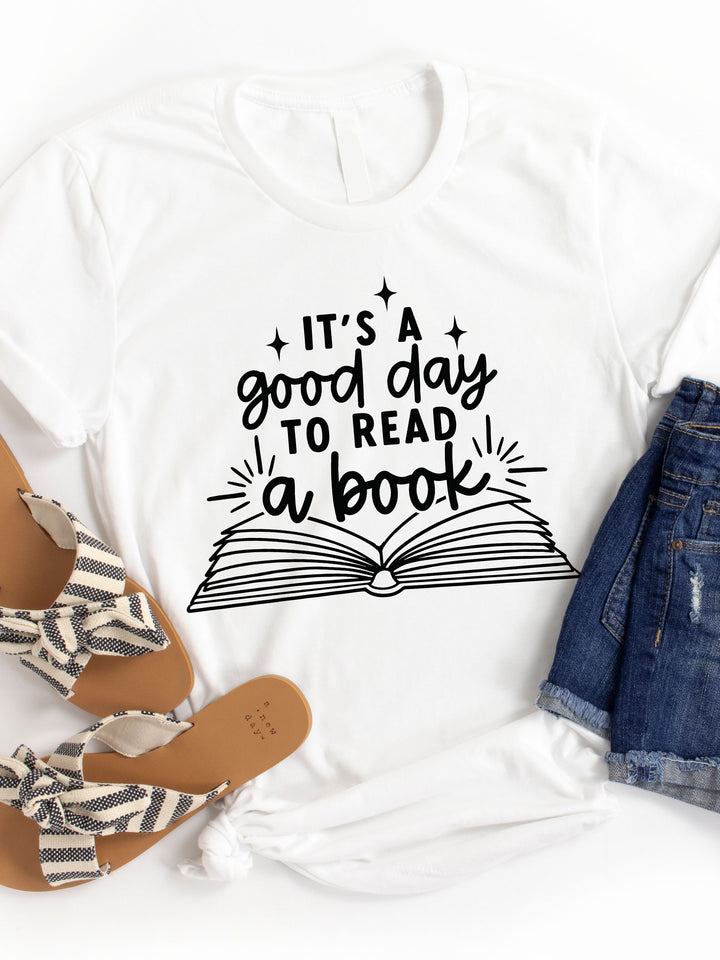 It's a Good Day to Read a Book Graphic Tee