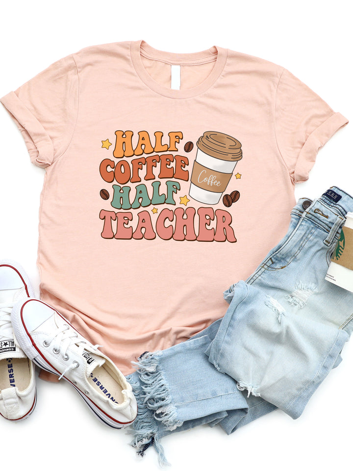 Half Coffee Half Teacher Retro Graphic Tee