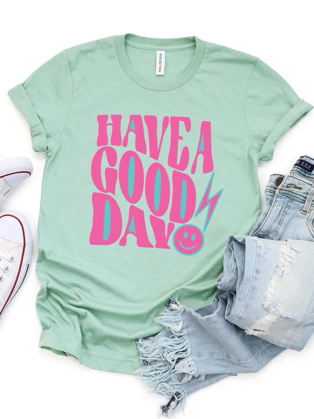 Have a Good Day Graphic Tee
