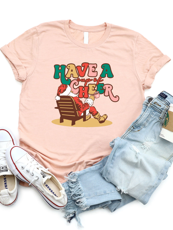 Have A Cup Of Cheer Graphic Tee