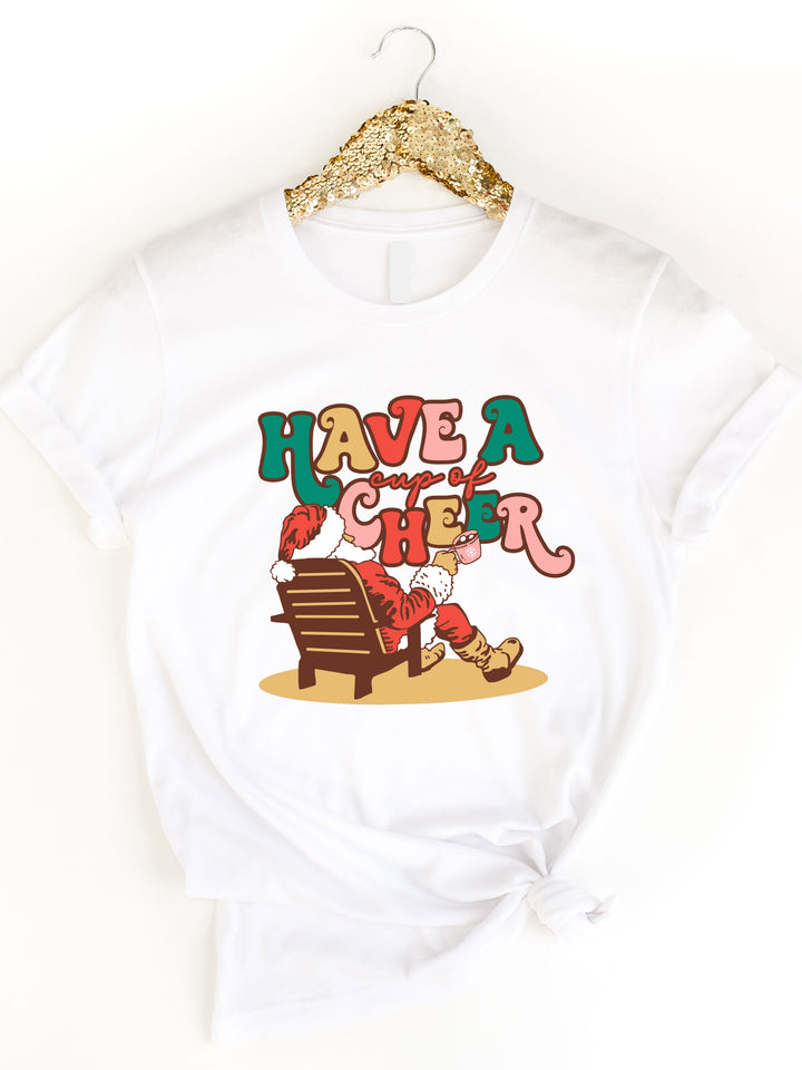 Have A Cup Of Cheer Graphic Tee