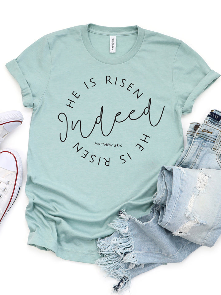 He is Risen Indeed Graphic Tee