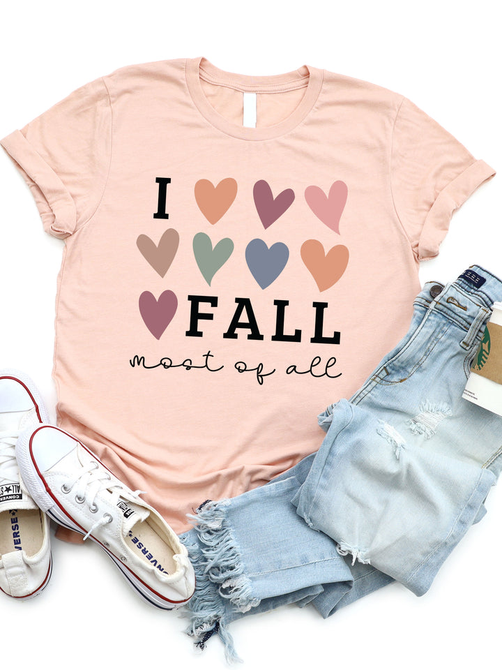 I π€ Fall Most Of All Graphic Tee