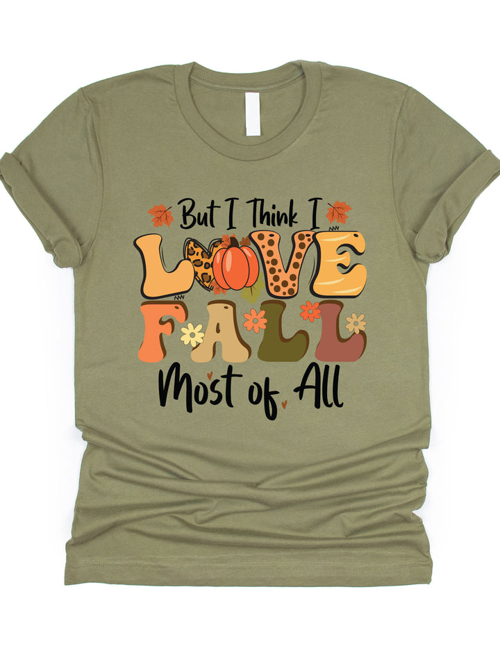 Love Fall Most Of All Graphic Tee