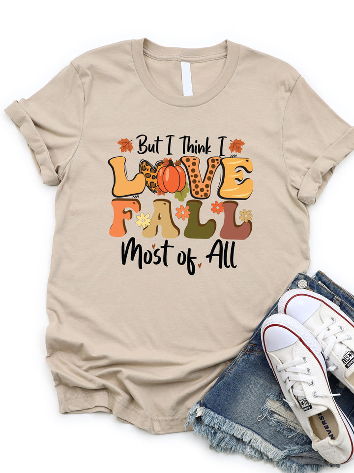 Love Fall Most Of All Graphic Tee