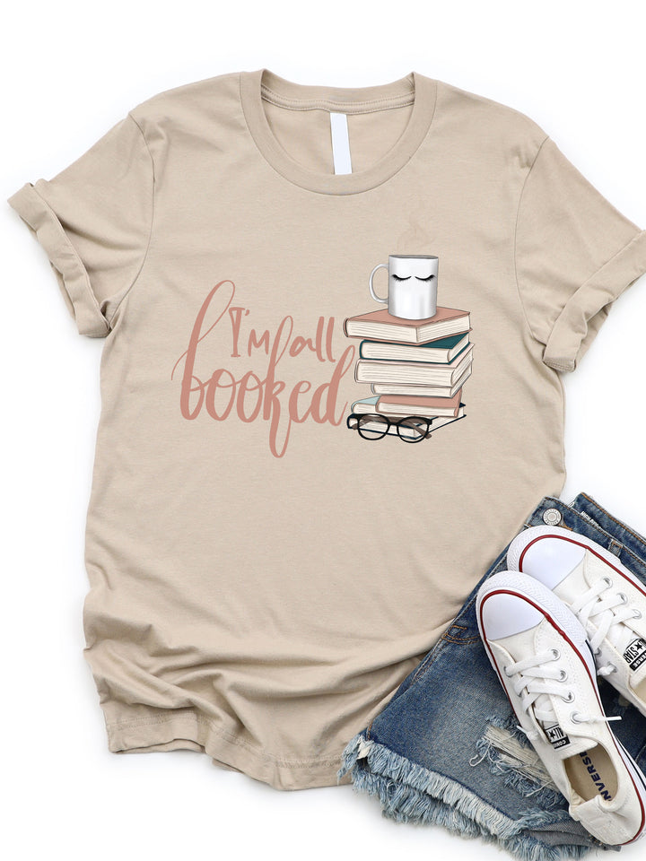 I'm All Booked Graphic Tee