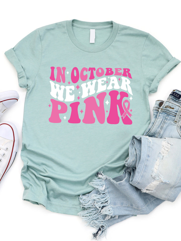 In October We Wear Pink Graphic Tee
