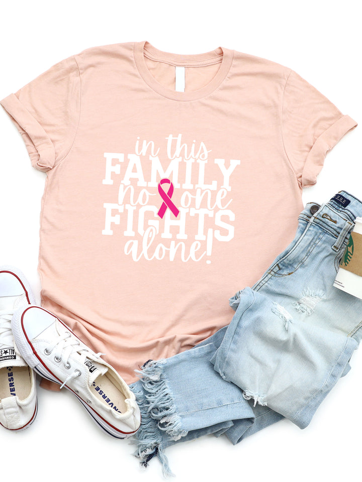 In This Family No One Fights Alone Graphic Tee