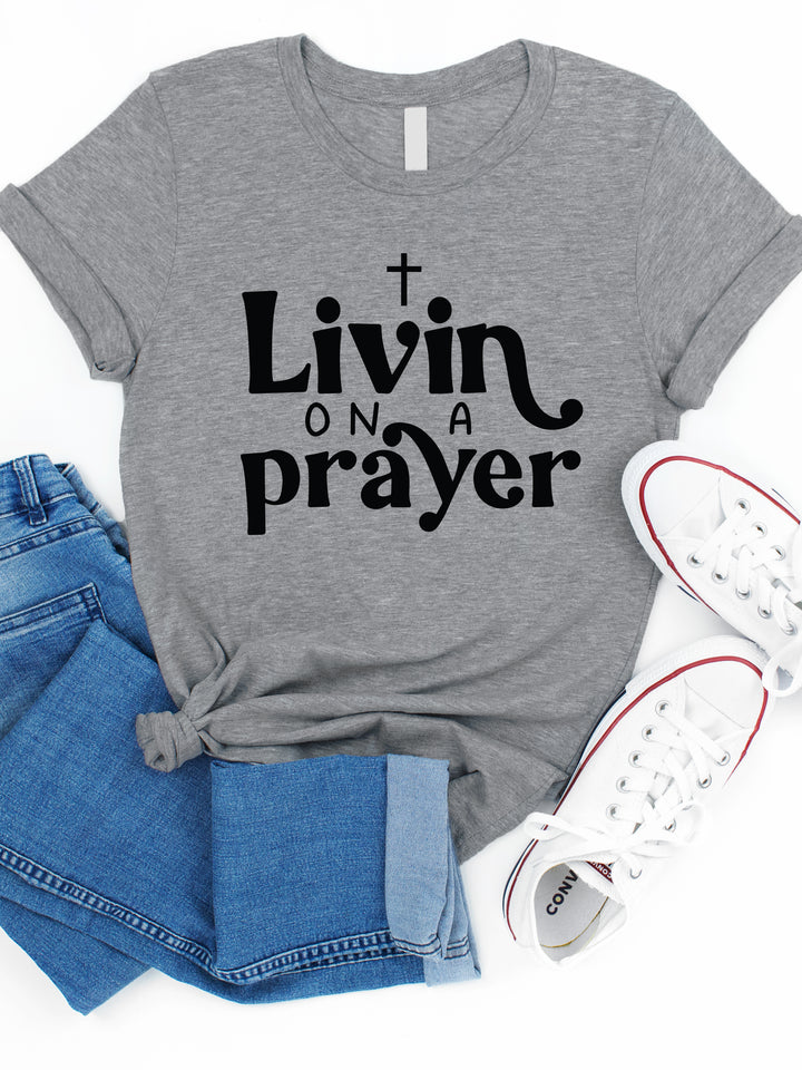 Livin On A Prayer Graphic Tee
