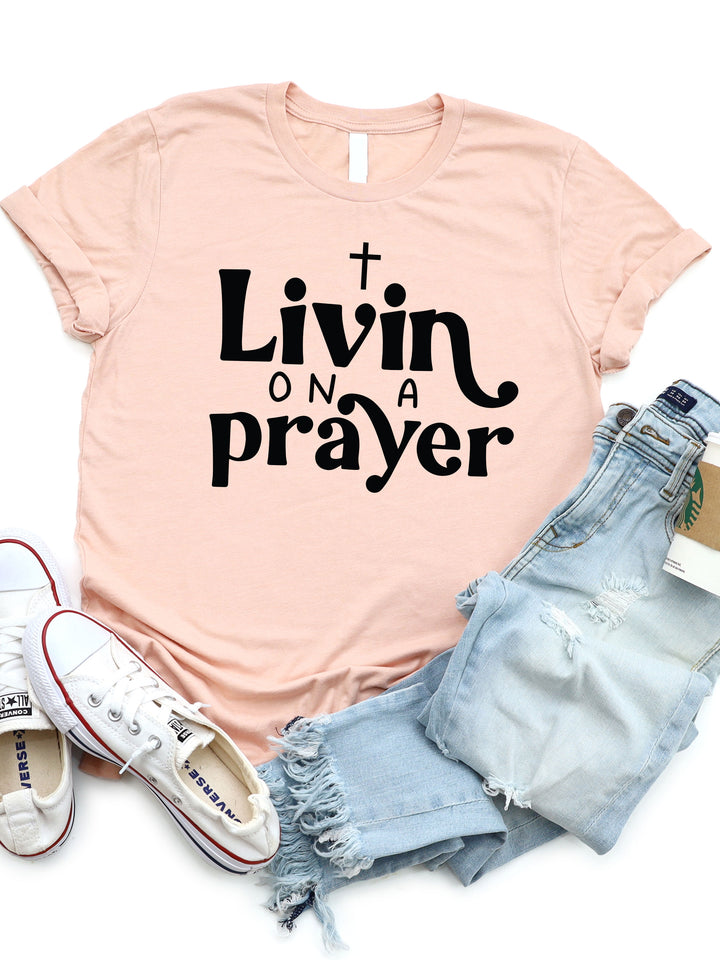 Livin On A Prayer Graphic Tee