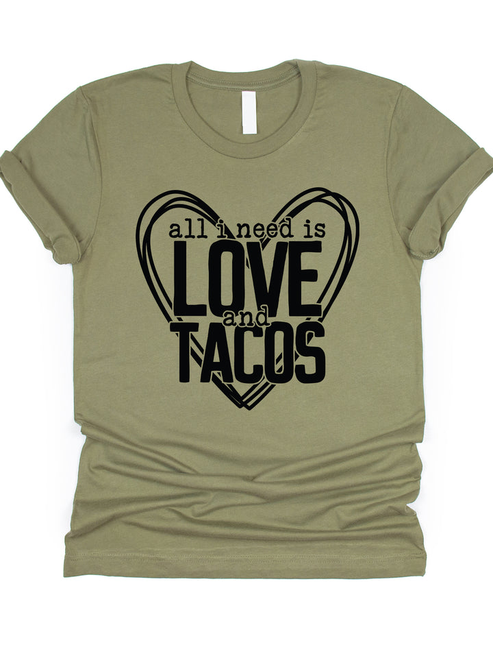 All I need is Love and Tacos Graphic Tee