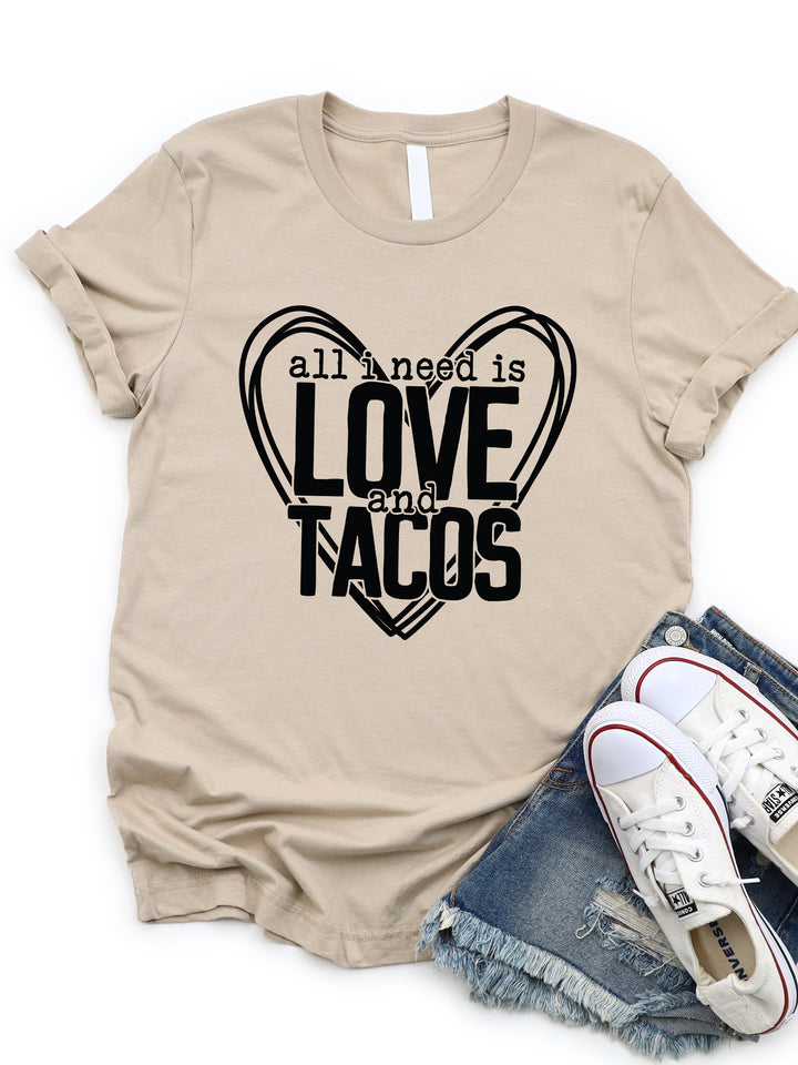 All I need is Love and Tacos Graphic Tee