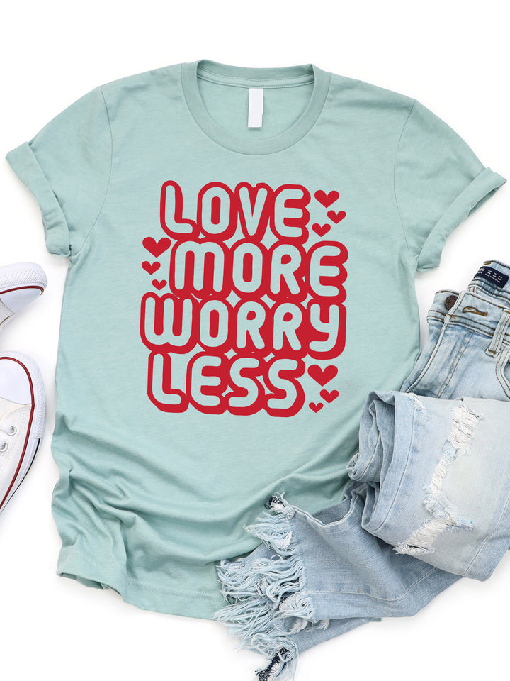 Love More Worry Less Graphic Tee