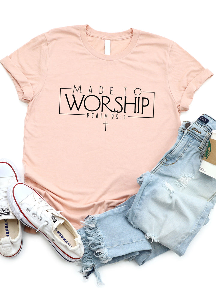 Made To Worship Graphic Tee